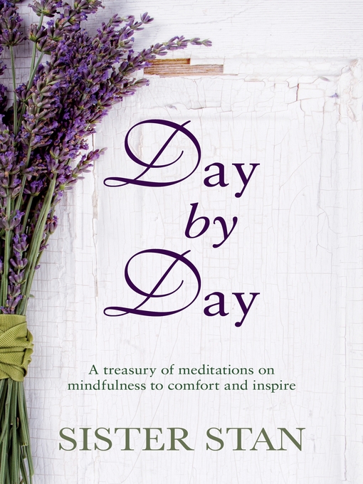 Title details for Day by Day by Sister Stanislaus Kennedy - Available